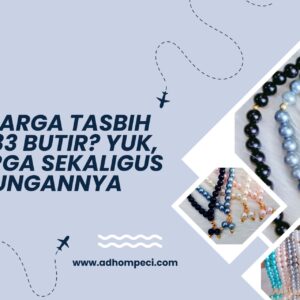 Berapa Harga Tasbih Mutiara 33 Butir? Yuk, Simak Harga Sekaligus Keuntungannya