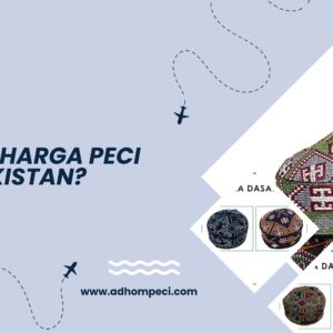 Berapa Harga Peci Pakistan?