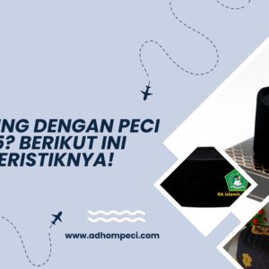 Masih Bingung dengan Peci Ukuran 5? Berikut Ini Karakteristiknya!