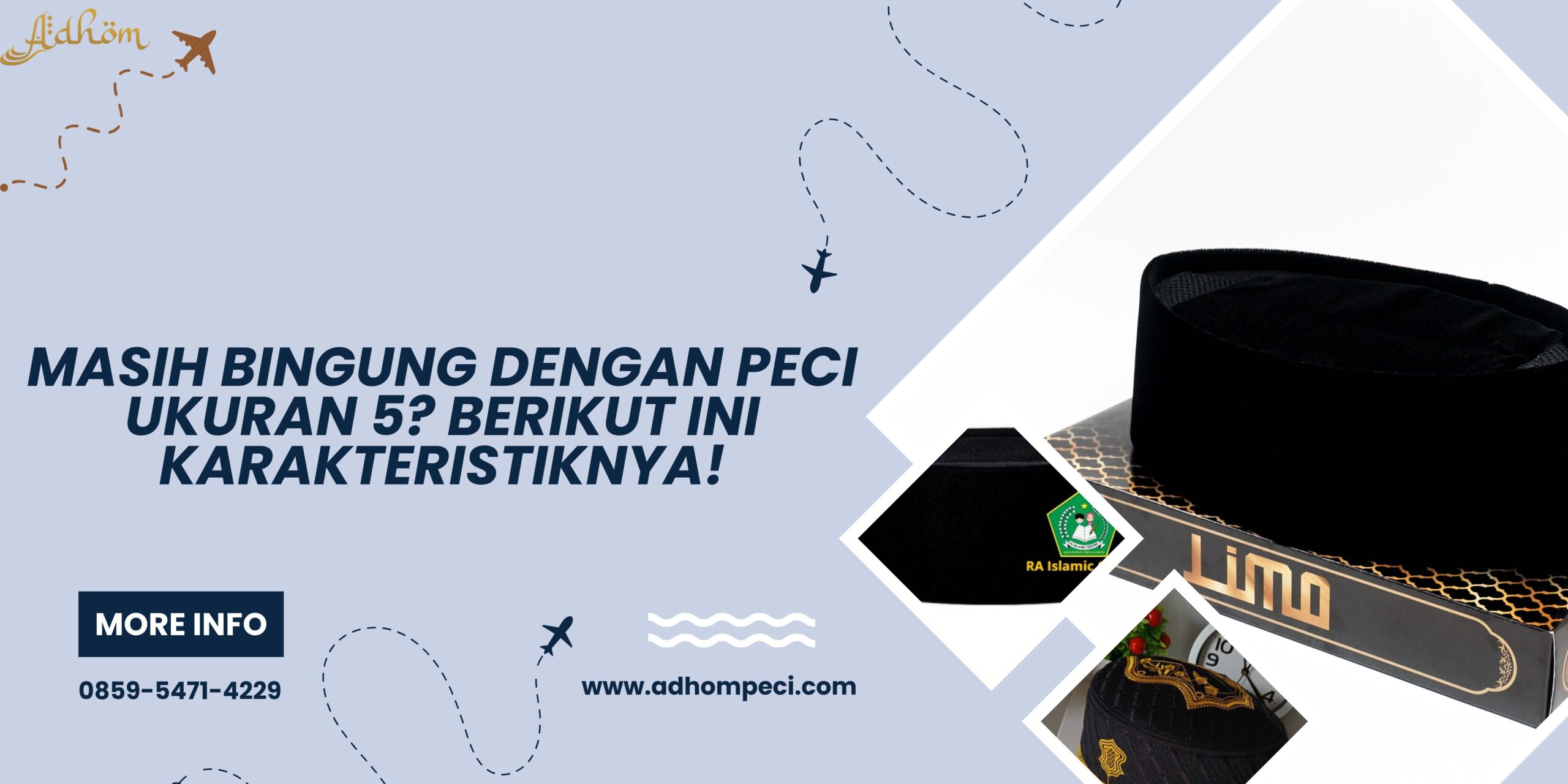 Masih Bingung dengan Peci Ukuran 5? Berikut Ini Karakteristiknya!