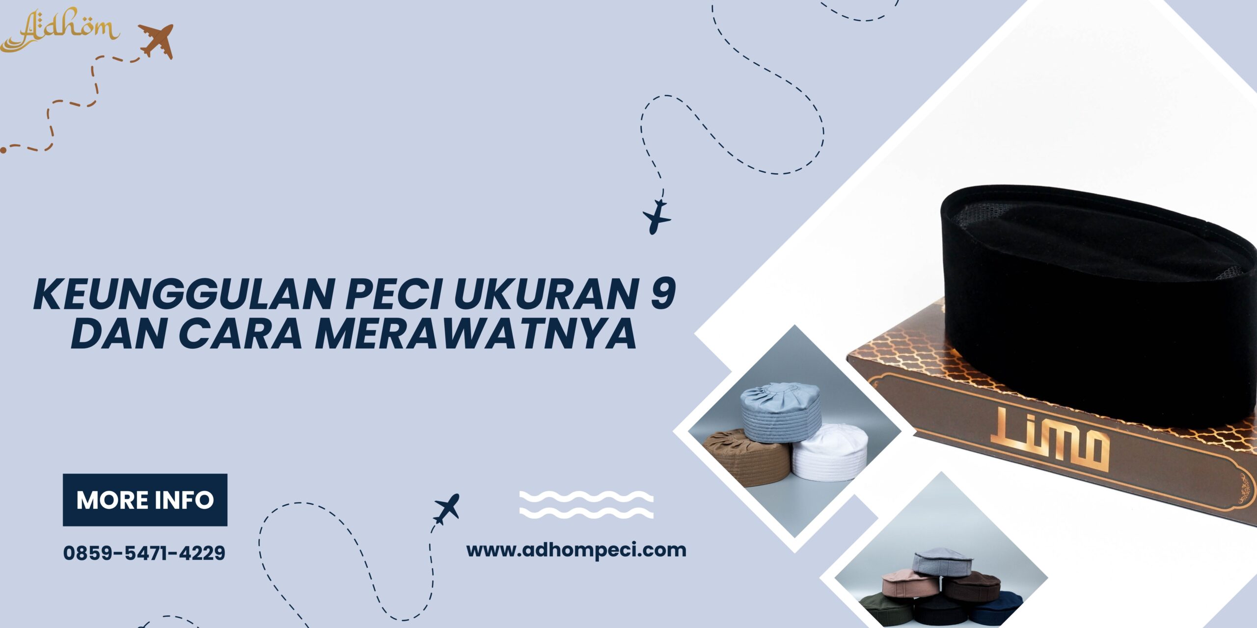 Keunggulan Peci Ukuran 9 dan Cara Merawatnya